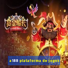 a188 plataforma de jogos